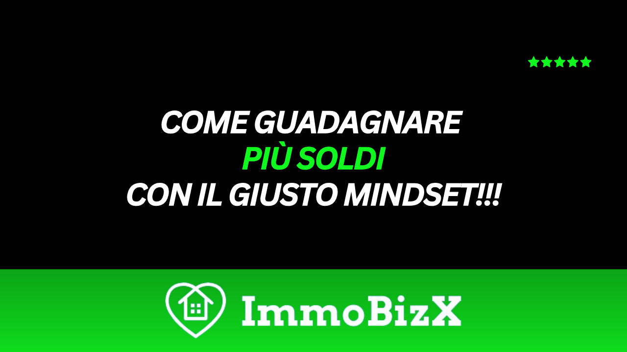 💡Come Guadagnare Più Soldi con il Giusto Mindset: Il Primo Vero Passo per Fare la Differenza