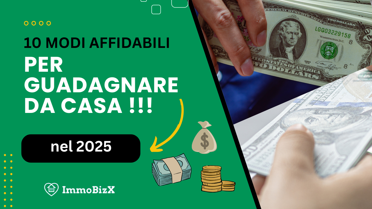 10 Modi Affidabili per Guadagnare da Casa nel 2025