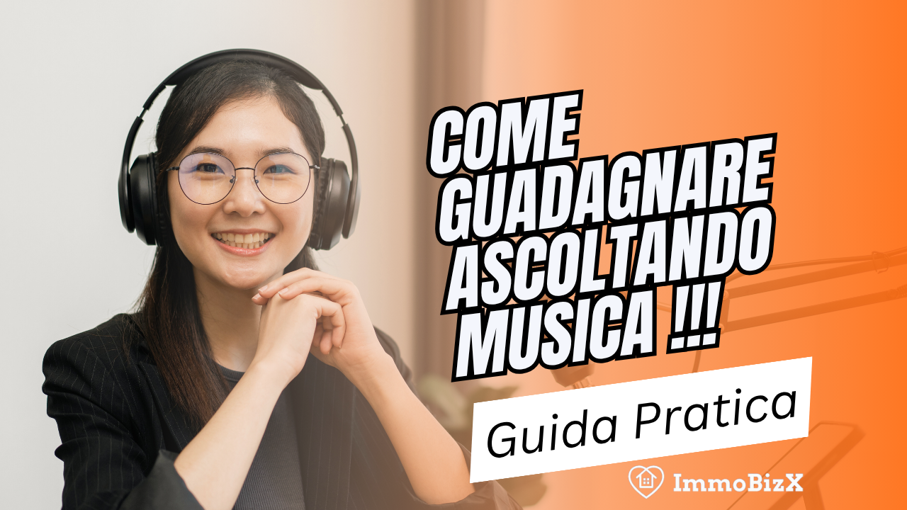Come Guadagnare Ascoltando Musica: Guida Pratica
