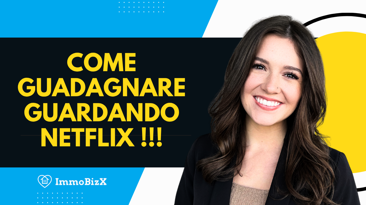 Come Guadagnare Guardando Netflix