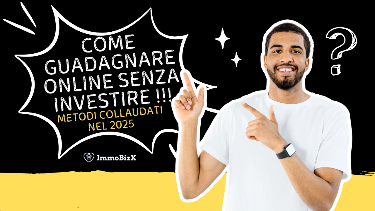 Come Guadagnare Online Senza Investire: Metodi Collaudati nel 2025