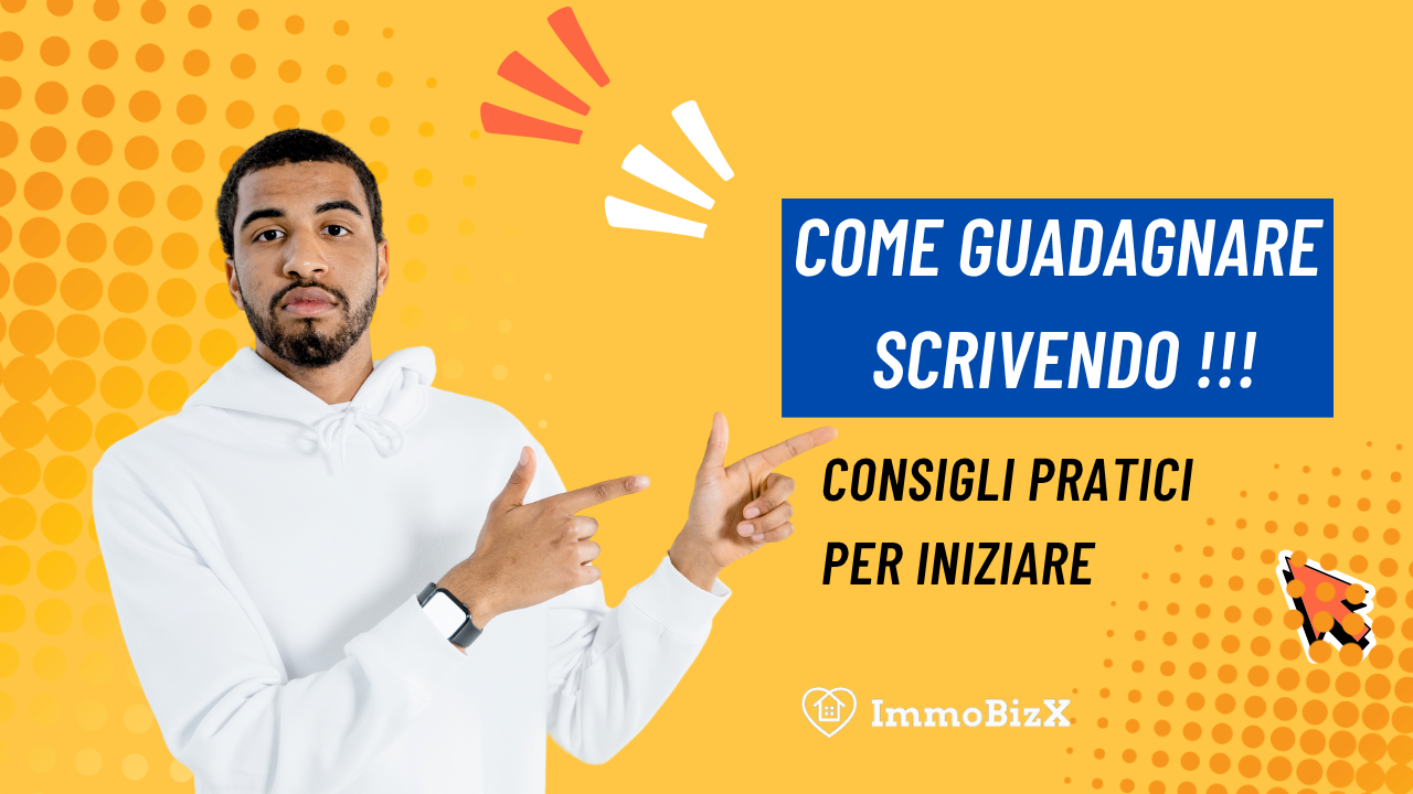 Come Guadagnare Scrivendo: Consigli Pratici per Iniziare