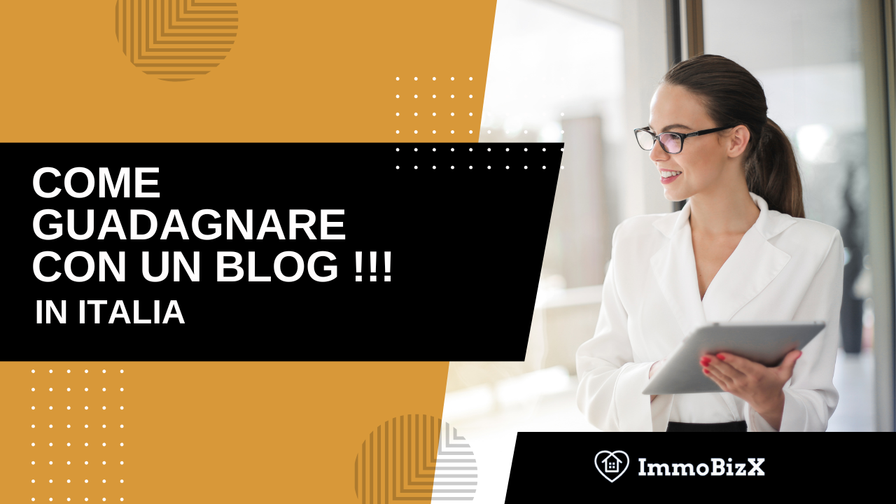 Come guadagnare con un blog in Italia