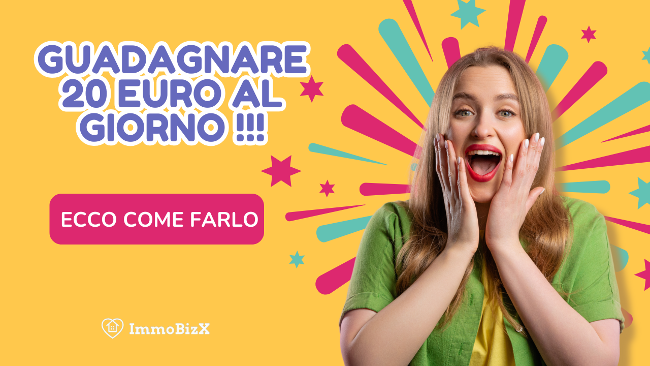 Guadagnare 20 Euro al Giorno: Ecco Come Farlo