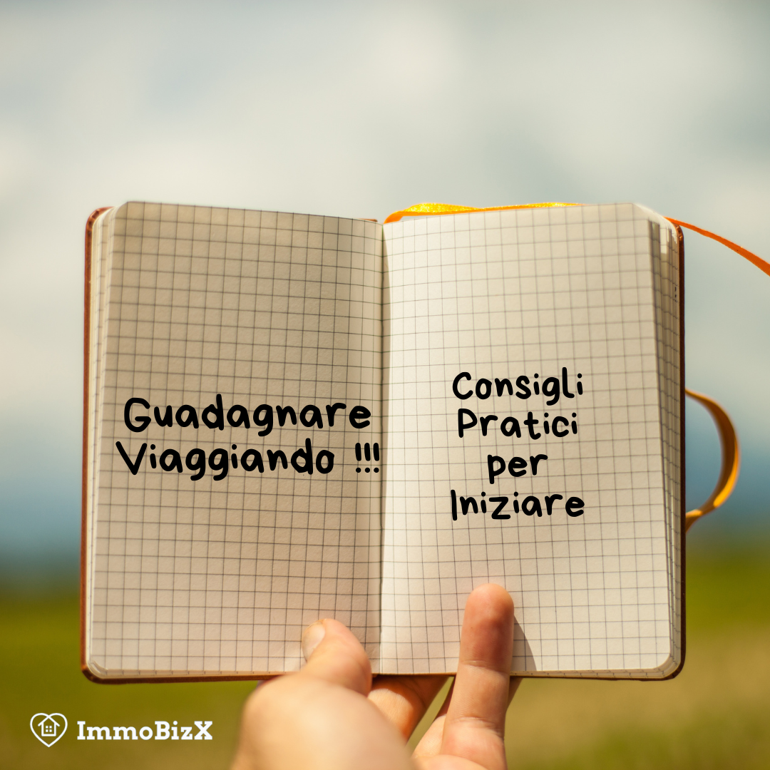 Guadagnare Viaggiando: Consigli Pratici per Iniziare