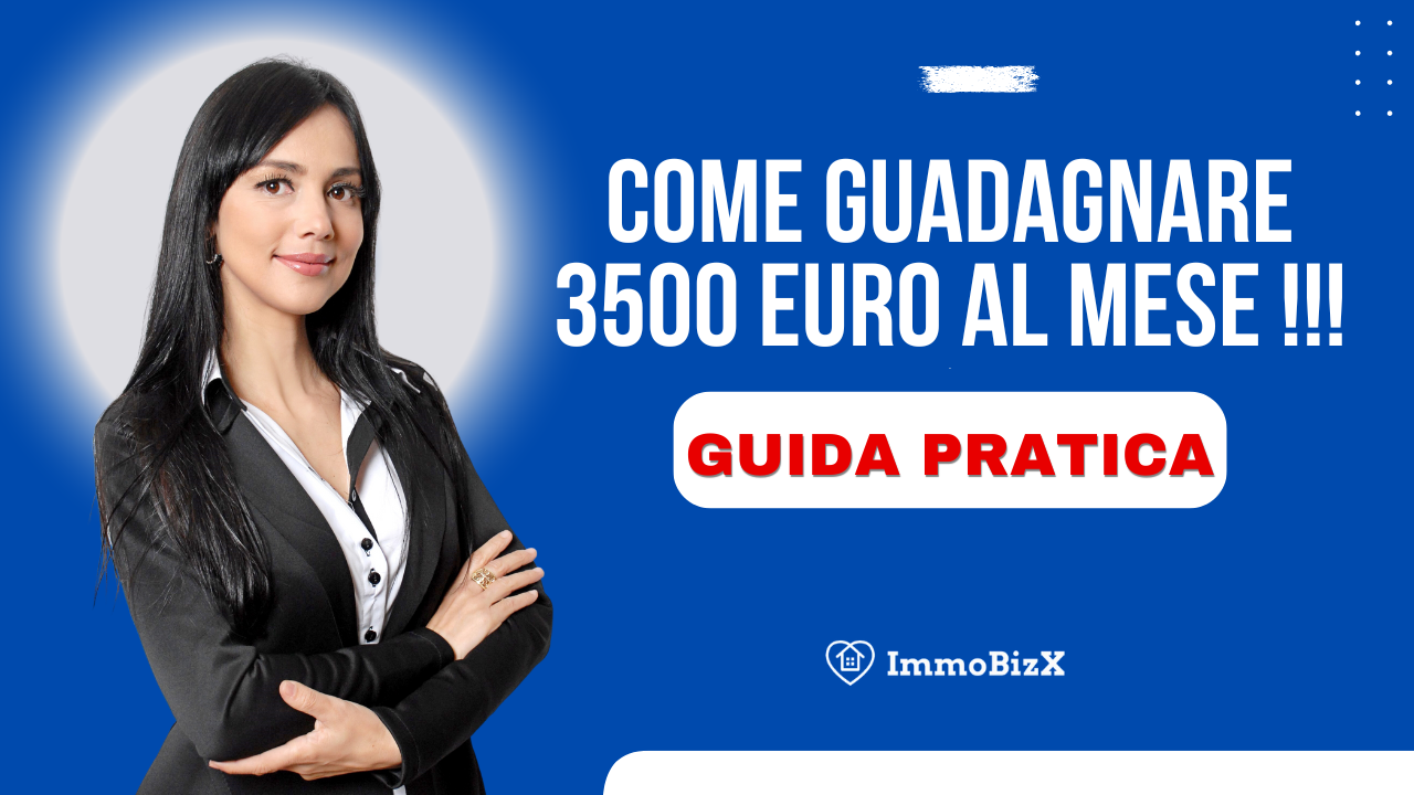 Come Guadagnare 3500 Euro al Mese: Guida Pratica