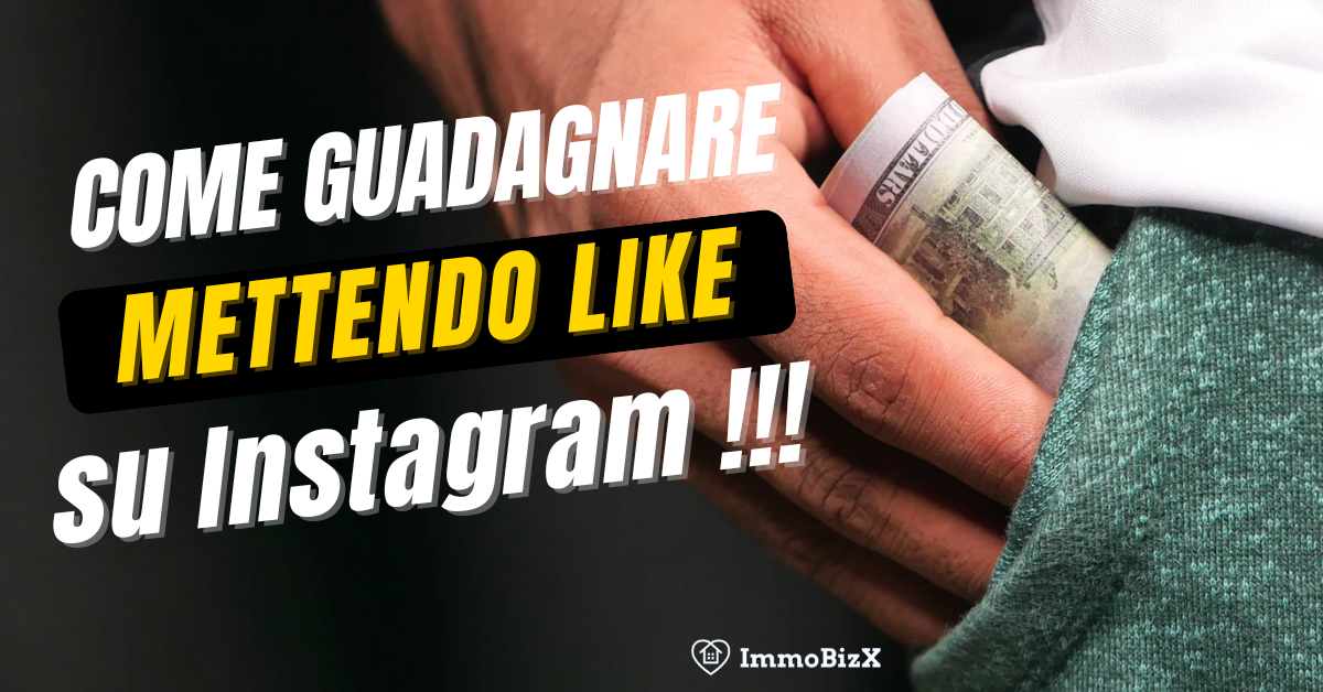 Come Guadagnare Mettendo Like su Instagram